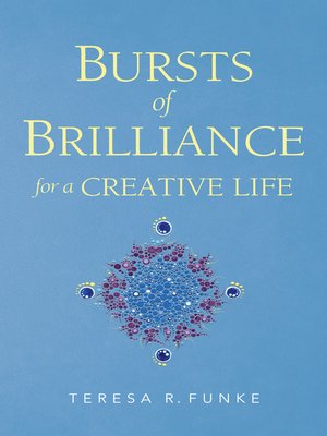 cover image of Bursts of Brilliance for a Creative Life